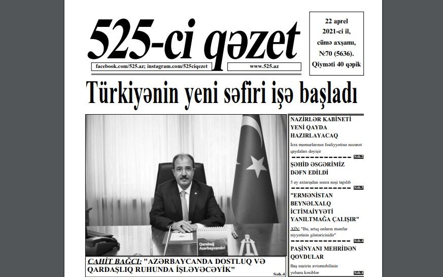 "525-ci qəzet"in 22 aprel sayında nələr var? - ANONS