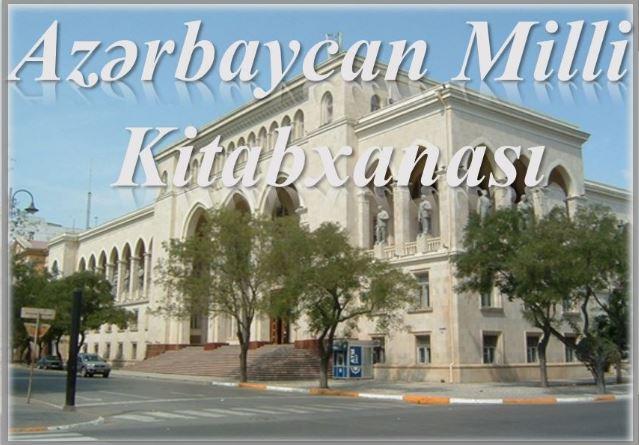 “Azərbaycan Milli Kitabxanası” adlı sərgi təqdim olundu