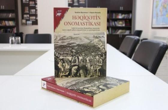 "Həqiqətin onomastikası" - tarixi faktların ensiklopedik xronikası