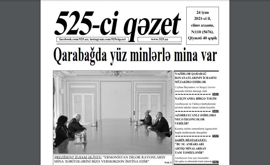 "525-ci qəzet"in 24 iyun sayında nələr var? - ANONS