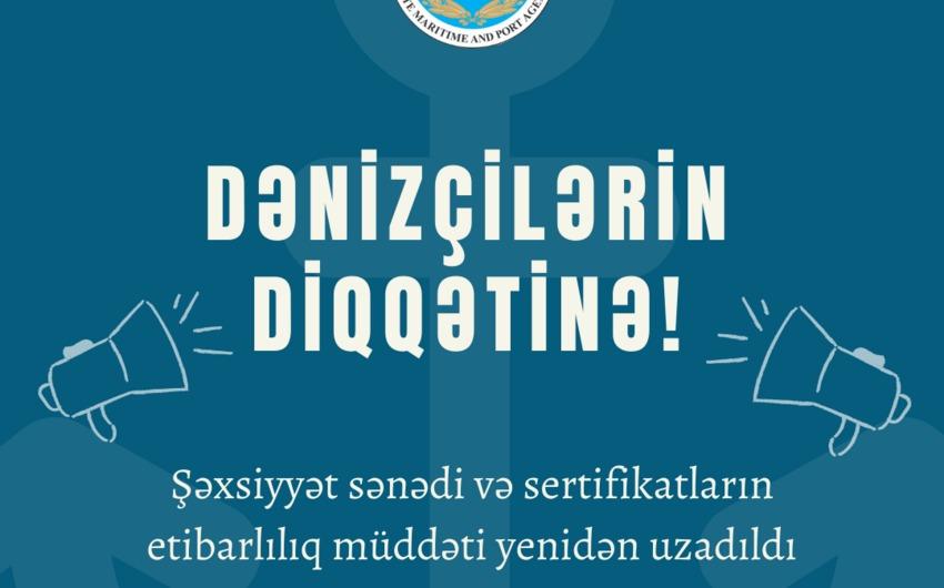 Azərbaycan dənizçilərinin sənədlərinin etibarlılıq müddəti uzadılıb