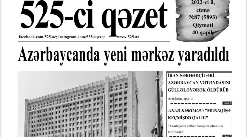 “525-ci qəzet”in 20 may sayında nələr var? - Anons