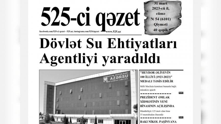 “525-ci qəzet”in 31 mart sayında nələr var? -  ANONS