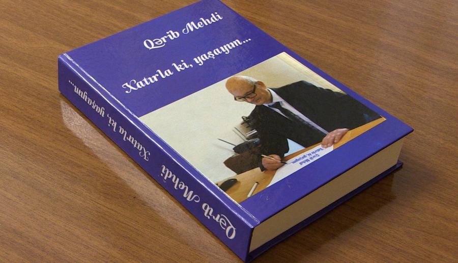 Qərib Mehdinin 50-ci kitabı - "Xatırla ki, yaşayım"
