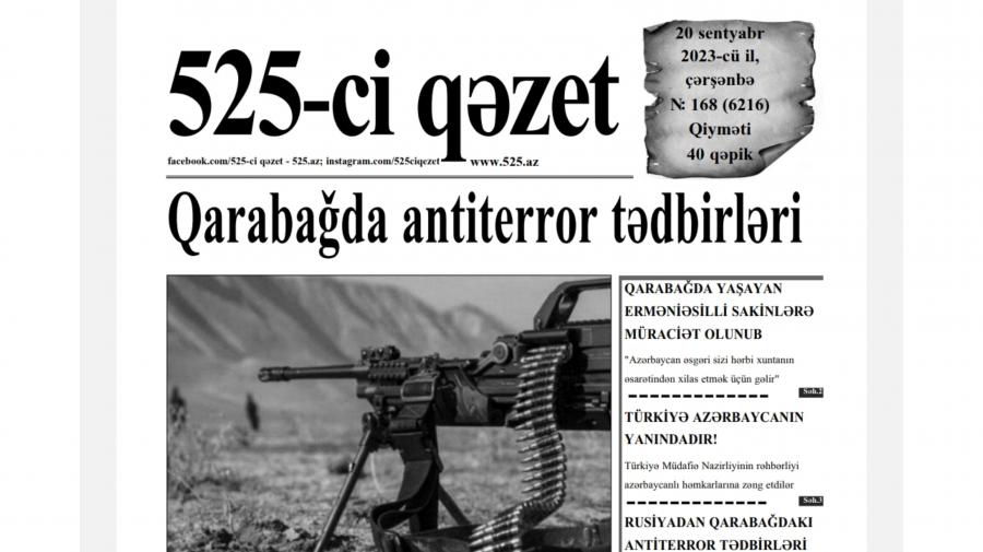 “525-ci qəzet”in 20 sentyabr sayında nələr var? -  ANONS