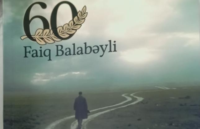 Faiq Balabəylinin 60 illiyinə daha bir töhfə