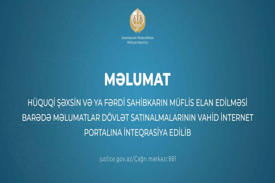 Hüquqi şəxsin müflis elan edilməsi barədə məlumatlar dövlət satınalmalar portalına inteqrasiya edilib