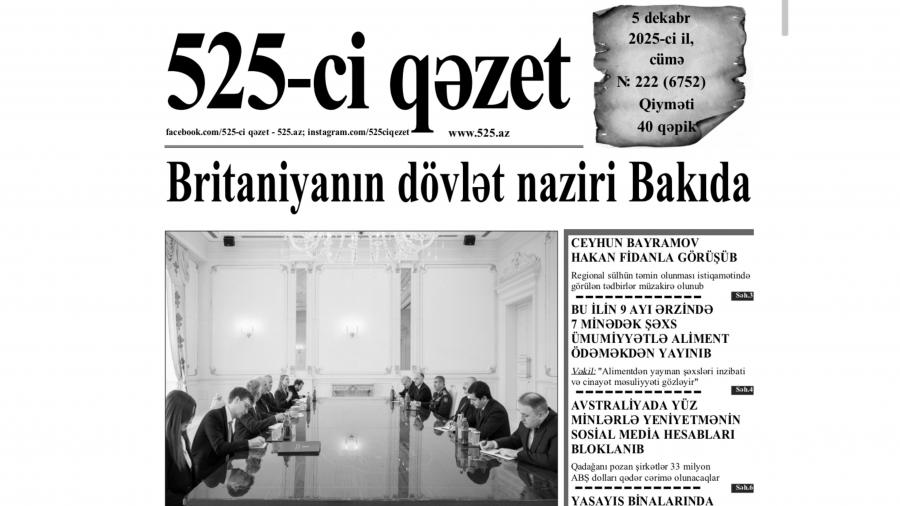 "525-ci qəzet”in 5 dekabr sayında nələr var? - ANONS
