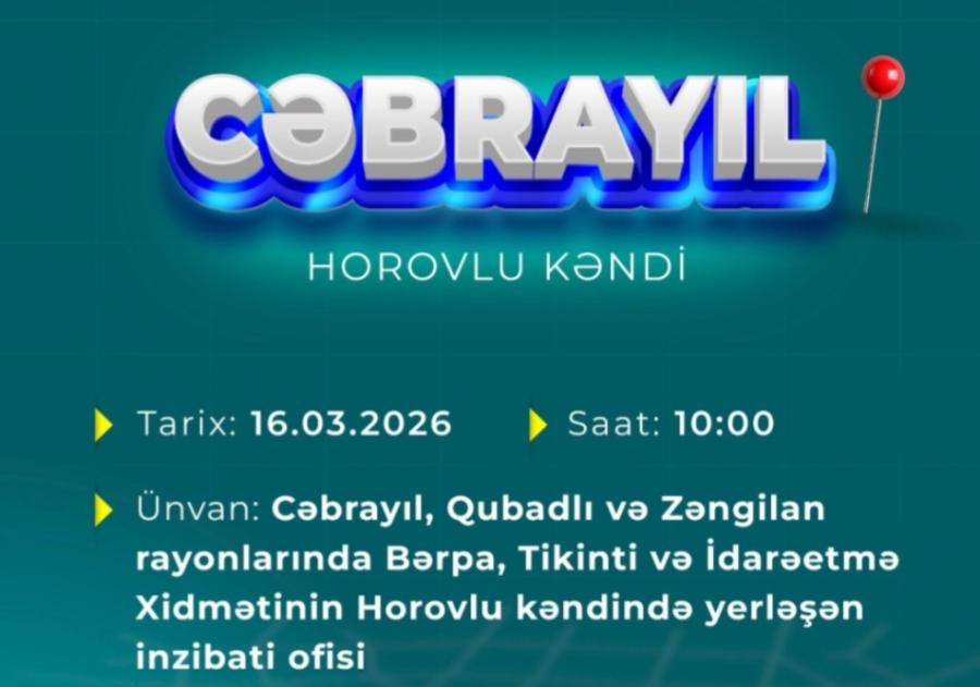 Cəbrayılın Horovlu kəndində vakansiyalar təqdim olunacaq