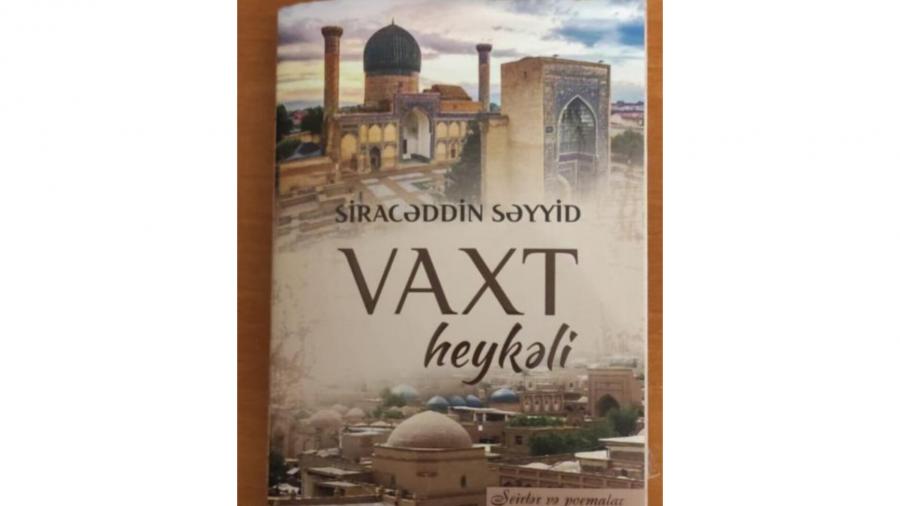 Siracəddin Səyyidin “Vaxt heykəli”nə bir baxış