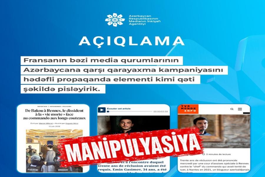 MEDİA: Fransanın bəzi media qurumlarının Azərbaycana qarşı qarayaxma kampaniyasını qəti pisləyirik