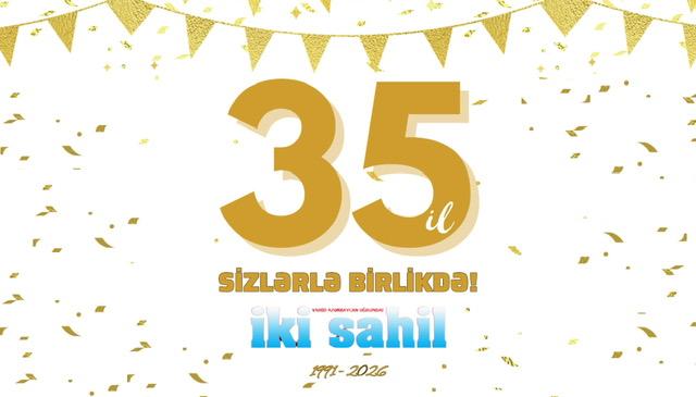 “İki sahil” qəzeti 35 yaşını qeyd edir