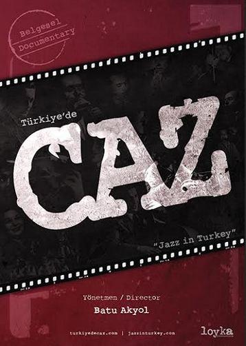 Azərbaycanda “Türkiyədə caz” filminin təqdimatı olacaq<b style="color:red"></b>