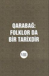 "Qarabağ: folklor da bir tarixdir"<b style="color:red"></b>