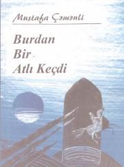 "Burdan bir atlı keçdi"<b style="color:red"></b>