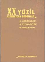 XX yüzil ədəbiyyat tariximizə yeni elmi baxış<b style="color:red"></b>