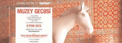 YARAT "Muzey gecəsi" təşkil edəcək<b style="color:red"></b>
