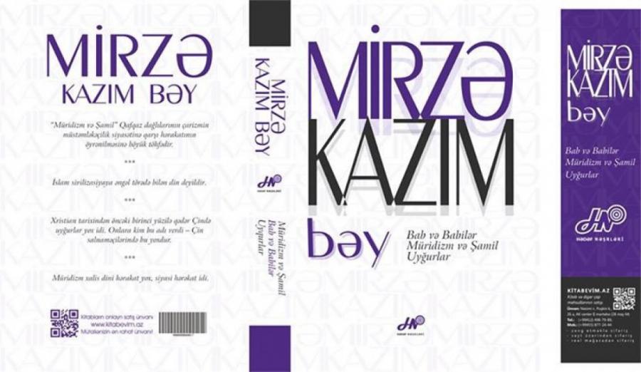 Mirzə Kazım bəyin seçilmiş əsərləri çap edildi<b style="color:red"></b>
