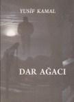 Yusif Kamal - "Dar ağacı"<b style="color:red"></b>