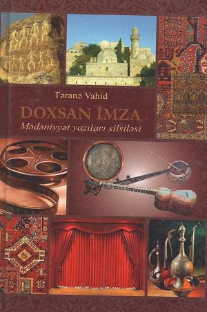 Təranə Vahidin təqdimatında "Doxsan imza"<b style="color:red"></b>