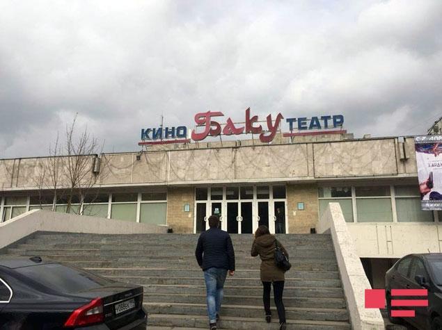 Moskvadakı "Bakı" kinoteatrı sökülə bilər<b style="color:red"></b>