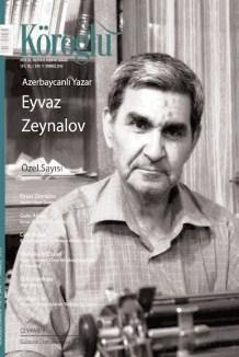 “Koroğlu” dərgisi bu dəfə nasir Eyvaz Zeynalovdan yazıb<b style="color:red"></b>