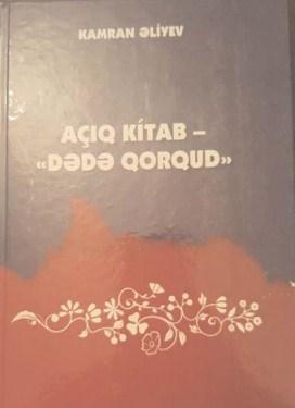 “Açıq kitab - “Dədə Qorqud”:  <b style="color:red">açılan həqiqətlər</b>