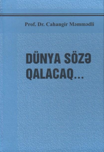 Dünya da, söz də insandan keçir...<b style="color:red"></b>