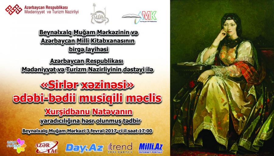 "Sirlər xəzinəsi"nin növbəti tədbiri Natəvana həsr olundu<b style="color:red"></b>