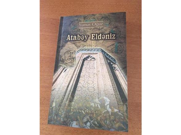 Yunus Oğuzun daha bir tarixi romanı işıq üzü gördü<b style="color:red"></b>