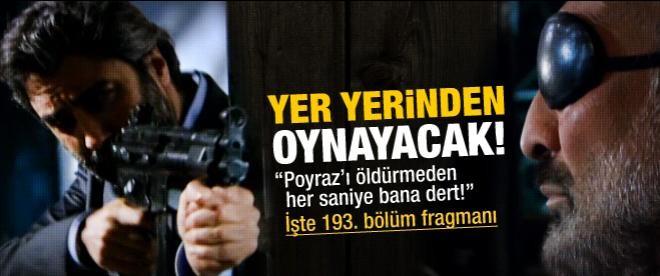 "Poyrazı öldürməsəm..."-<b style="color:red">"Kurtlar Vadisi Pusu"</b>