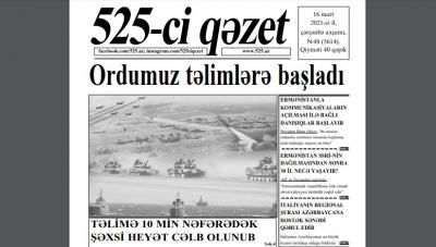 "525-ci qəzet"in 16 mart sayında nələr var? - ANONS
