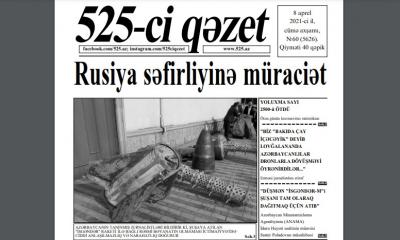 "525-ci qəzet"in 8 aprel sayında nələr var? - ANONS