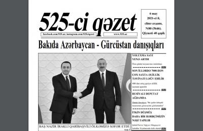 "525-ci qəzet"in 6 may sayında nələr var? - ANONS