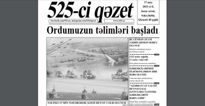 "525-ci qəzet"in 17 may sayında nələr var? - ANONS