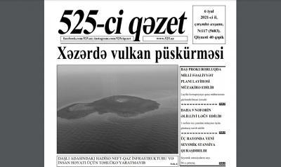 "525-ci qəzet"in 6 iyul sayında nələr var? - ANONS