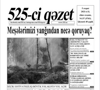 "525-ci qəzet"in 5 avqust sayında nələr var? - Anons