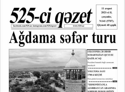 "525-ci qəzet"in 11 avqust sayında nələr var? -  Anons