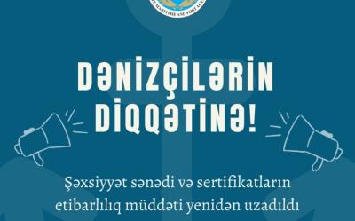 Azərbaycan dənizçilərinin sənədlərinin etibarlılıq müddəti uzadılıb