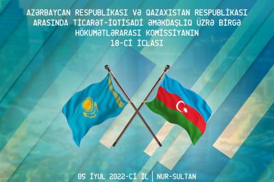 Azərbaycan - Qazaxıstan Hökumətlərarası Komissiyanın 18-ci iclası keçiriləcək
