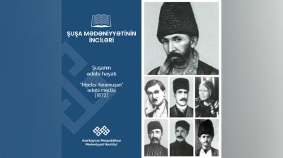 "Məclisi-fəramuşan" "Şuşa mədəniyyətinin inciləri"ndə