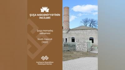 "Şuşa mədəniyyətinin inciləri":  Saatlı məscidi