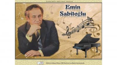 Emin Sabitoğlu haqqında elektron məlumat bazası təqdim olunub