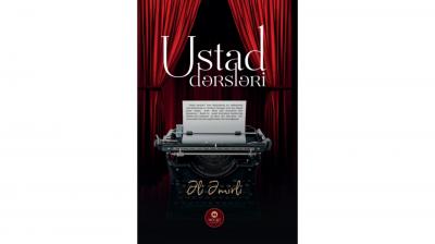 Əli Əmirlinin "Ustad dərsləri" işıq üzü görüb