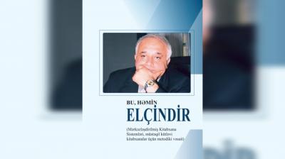 "Bu həmin Elçindir"