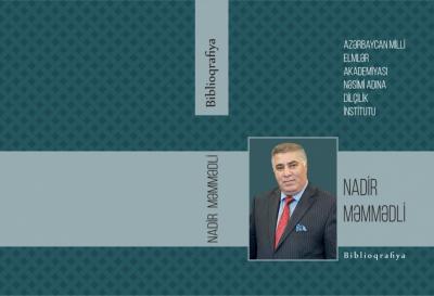 Professor Nadir Məmmədlinin biblioqrafiyası çap olunub