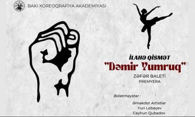 “Dəmir yumruq” baletinin premyerası olacaq