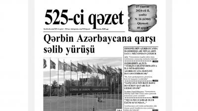 “525-ci qəzet”in 27 yanvar sayında nələr var? -  ANONS
