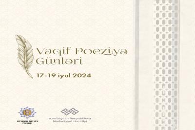 Şuşada Vaqif Poeziya Günləri keçirilir