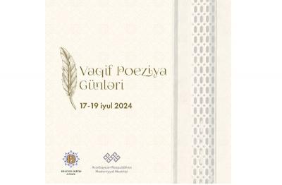 Mədəniyyət paytaxtımızda növbəti Vaqif Poeziya Günləri başlayıb